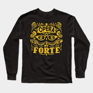 Opera is My Fort Opera Enthusiast Music Long Sleeve T-Shirt